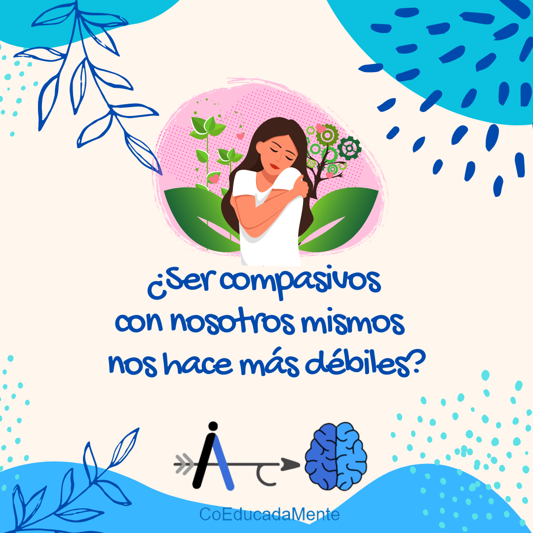 ¿Ser compasivos con nosotros mismos nos hace más débiles o perezosos?