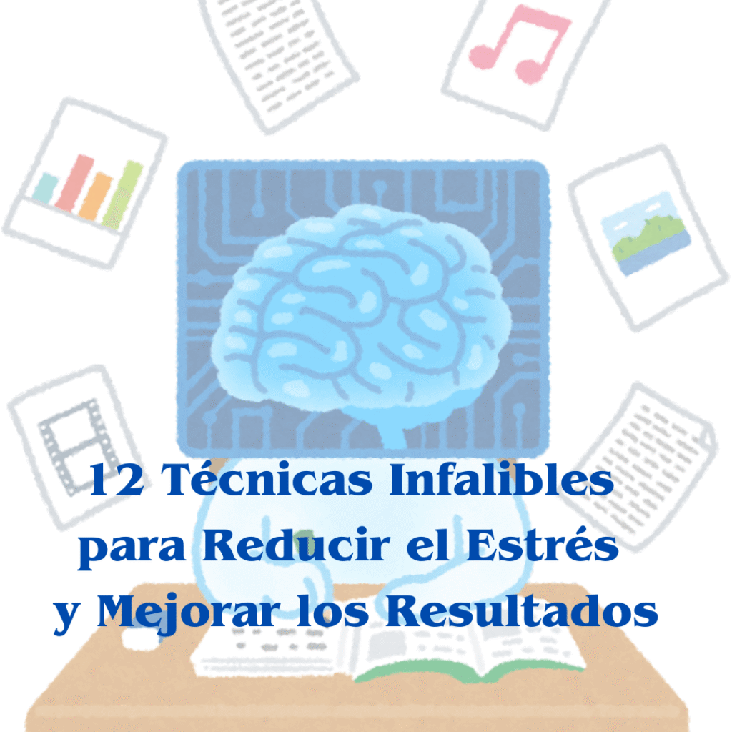 12-tecnicas-infalibles-para-reducir-el-estres-y-mejorar-los-resultados
