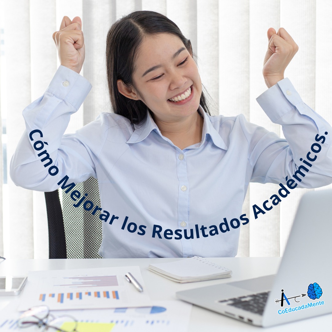 ¿Cómo mejorar los resultados académicos?